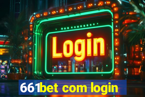 661bet com login